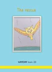 The rescue: weebee Book 23