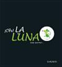 Oh! la Luna