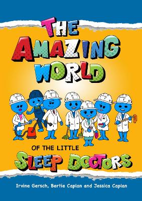 The Amazing World of the Little Sleep Doctors