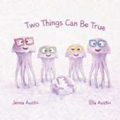 Two Things Can Be True