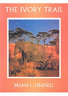 The Ivory Trail
