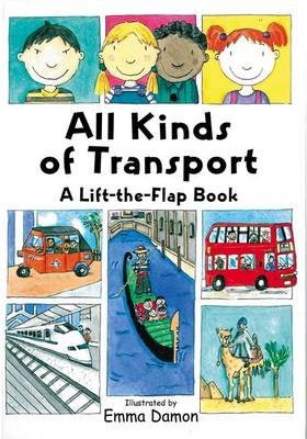 All Kinds of Transport: a Lift-the-Flap Book