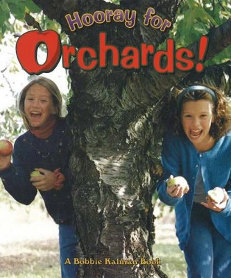 Hooray for Orchards