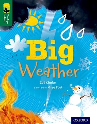 Oxford Reading Tree TreeTops inFact: Level 12: Big Weather