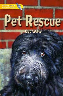 Literacy World Satellites Fiction Stg 1 Pet Rescue Single