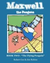 Maxwell the Penguin "the Flying Penguin"