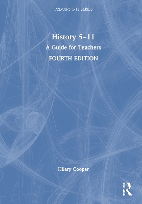 History 5–11: A Guide for Teachers