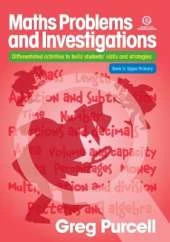 Maths Problems and Investigations: Upper Primary; Differentiated Activities to Build Students' Skills and Strategies