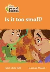 Is it too small?: Level 4