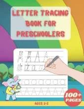 Letter Tracing Book For Preschoolers: Alphabet Writing Practice Children's Dot to Dot Activity Books
