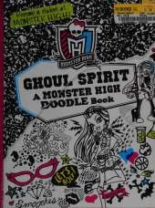 Monster High: Ghoul Spirit: A Monster High Doodle Book