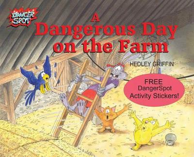 A Dangerous Day on the Farm