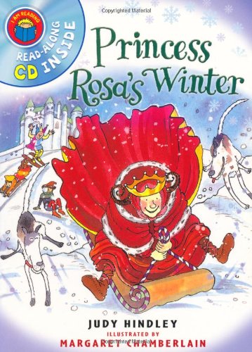 I Am Reading with CD: Princess Rosa's Winter
