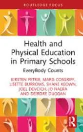 Health and Physical Education in Primary Schools: EveryBody Counts