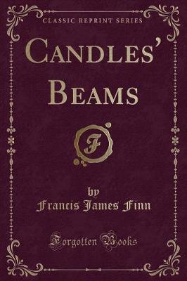 Candles' Beams (Classic Reprint)