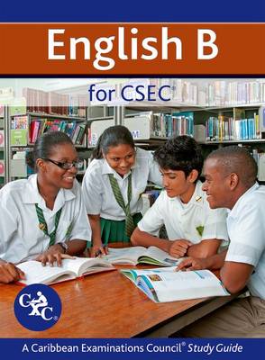 English B for CSEC: A CXC Study Guide