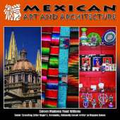 Mexican Art and Architecture