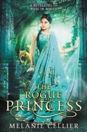 The Rogue Princess: A Retelling of Puss In Boots