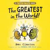 Tater Tales: The Greatest in the World