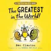 Tater Tales: The Greatest in the World