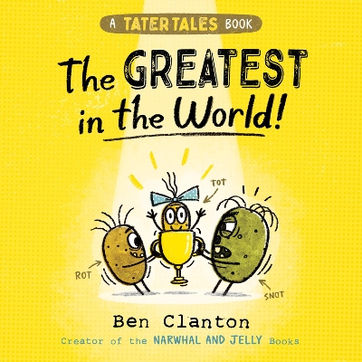 Tater Tales: The Greatest in the World