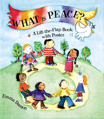 What is Peace?: A Lift-the-flap Book with Poster