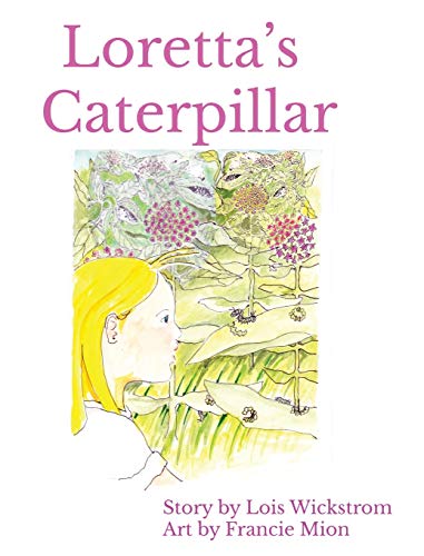 Loretta's Caterpillar (Hardcover 8x10)