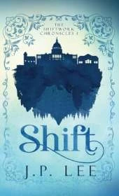 Shift: The Shiftwork Chronicles I