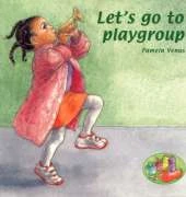 Let's Go to Playgroup