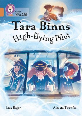 Tara Binns: High-Flying Pilot: Band 12/Copper
