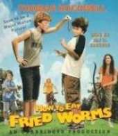 How to Eat Fried Worms (Movie Tie-in Edition)