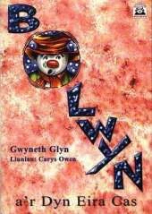 Bolwyn A'r Dyn Eira Cas