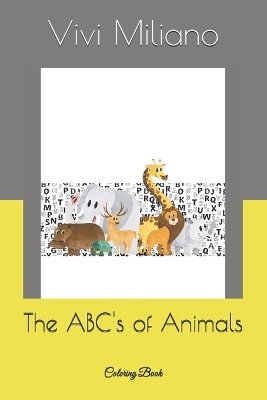 The ABC's of Animals: Coloring Book