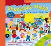Shukalaka shake: Songs for a Young Child's Day