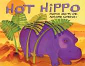 Hot Hippo: An African Animal Tale