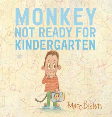 Monkey: Not Ready for Kindergarten