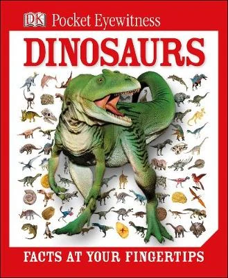 DK Pocket Eyewitness Dinosaurs: Facts at Your Fingertips