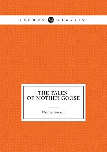 The Tales of Mother Goose