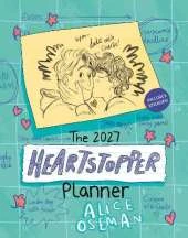 The Heartstopper 2027 Planner: With art by Alice Oseman, and bonus stickers!