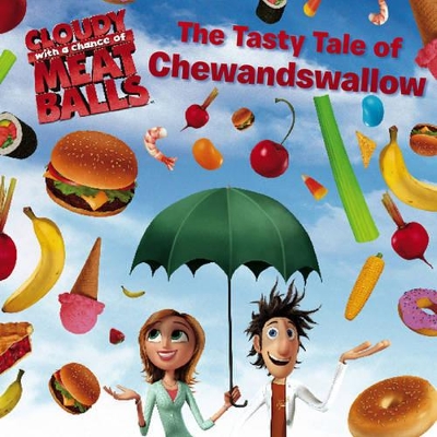 Tasty Tale of Chewandswallow: Cloudy With a Chance of Meatballs