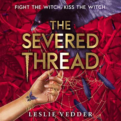The Bone Spindle: The Severed Thread: Book 2