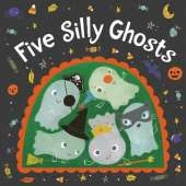 Five Silly Ghosts (board book)