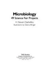 Microbiology: 49 Science Fair Projects