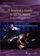 A Student's Guide to GCSE Music: for the WJEC Specification
