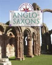 Tracking Down: The Anglo-Saxons in Britain