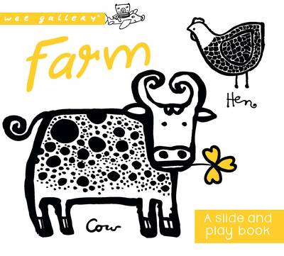 Farm: A Slide and Play Book