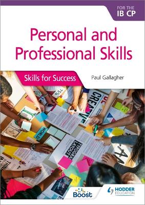 Personal and professional skills for the IB CP: Skills for Success