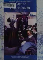 Anne Hutchinson: Religious Leader