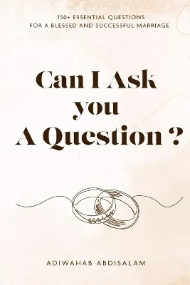 Can I Ask You a Question?: 150+ Essential Questions for a Blessed and Successful Marriage