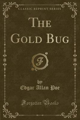 The Gold Bug (Classic Reprint)